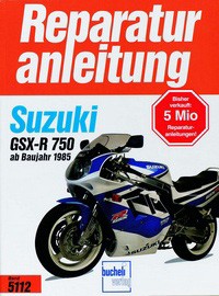 Bd. 5112 Rep.-Anleitung SUZUKI GSX-R 750