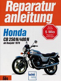 Bd. 584 Reparatur-Anleitung HONDA CB 250 N/400 N (ab 1978)