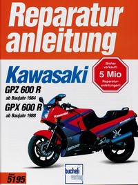 Bd. 5195 Reparatur-Anleitung Kawasaki GPZ 600 R/GPX 600R