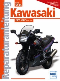 Bd. 5136 Reparatur-Anleitung KAWASAKI GPZ 500 S (ab 1986)