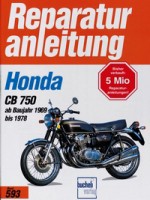 Bd. 593 Reparatur-Anleitung HONDA CB 750 (1969-78) Bd. 593 Reparatur-Anleitung HONDA CB 750 (1969-78)