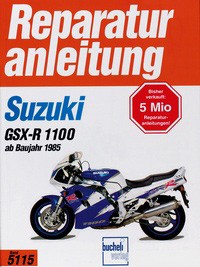 Bd. 5115 Reparatur-Anleitung SUZUKI GSX-R 1100 (1985-92)*